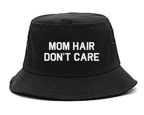 Mom Hair Dont Care Mens Bucket Hat